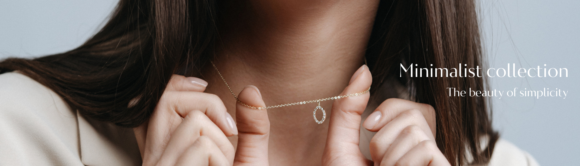 MINIMALIST COLLECTION